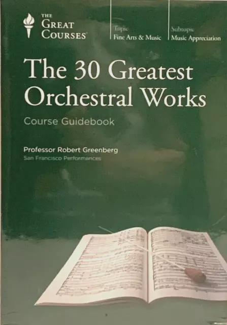 The Great Courses - The 30 Greatest Orchestral Works - 8 DVDs + Guidebook - NEW!