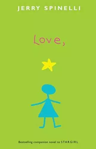 Love, Stargirl - Paperback By Spinelli, Jerry - GOOD