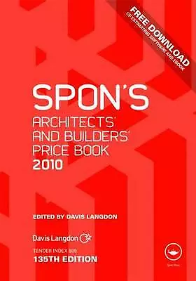 Langdon, Davis : Spons Architects and Builders Price Book FREE Shipping, Save £s
