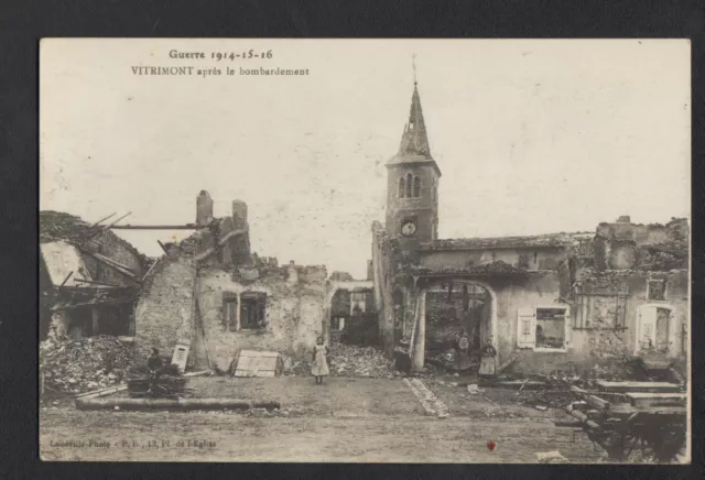 VITRIMONT (54) VILLAS animées & EGLISE en Ruines en 1916