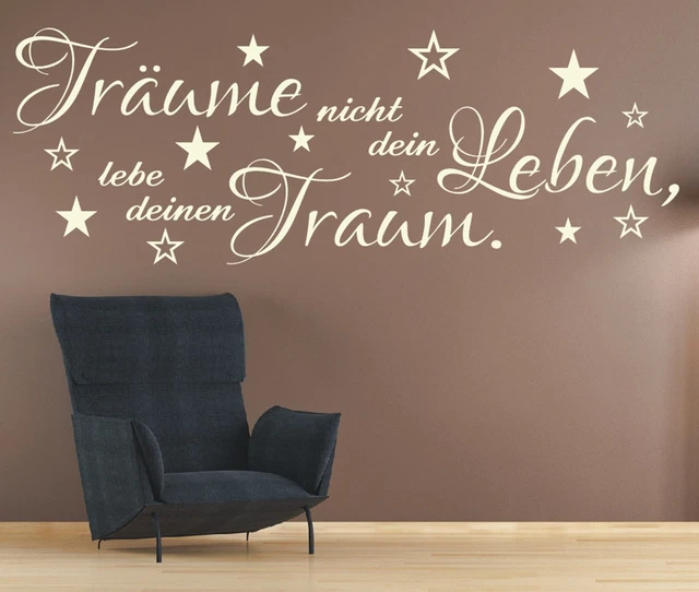 WANDTATTOO SPRUCH TRÄUME nicht dein Leben Lebe deinen Traum