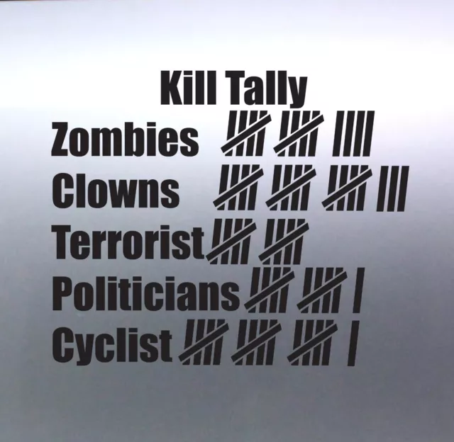 Kill tally clowns Zombie Politicians Terrorist Cyclist car Sticker 230 mm wide