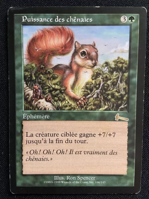 Carte Magic RARE Edition FR URZA Puissance des chênaies Vert Boost Ephémèr C2224