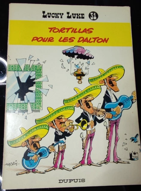 LUCKY LUKE TORTILLAS POUR LES DALTON tome 31 dédicace Morris DUPUIS 1973 rare