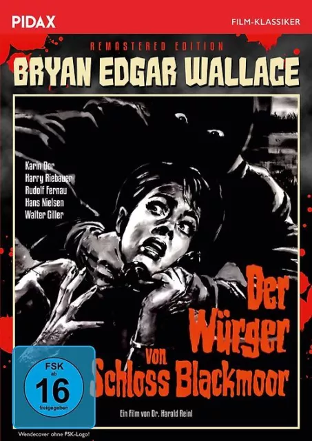Bryan Edgar Wallace: Der Würger von Schloss Blackmoor [Remastered Edition]