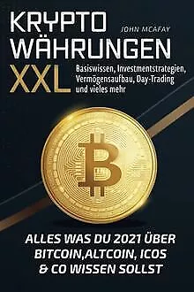 Kryptowährungen XXL - alles was du 2021 über Bitcoin,... | Livre | état très bon