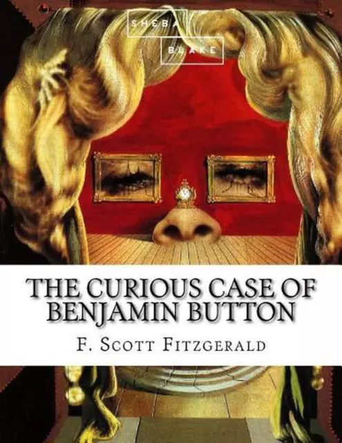 The Curious Case of Benjamin Button by F. Scott Fitzgerald (English) Paperback B