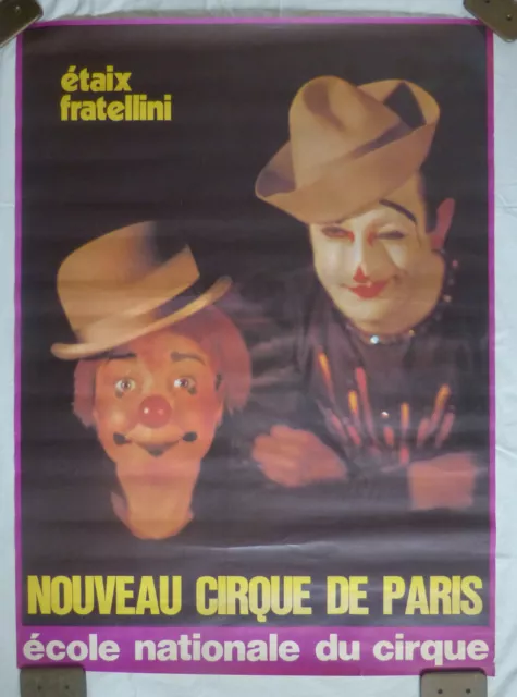 #Affiche 72,5 x 98,5 cm# Étaix - Fratellini - Nouveau Cirque de Paris