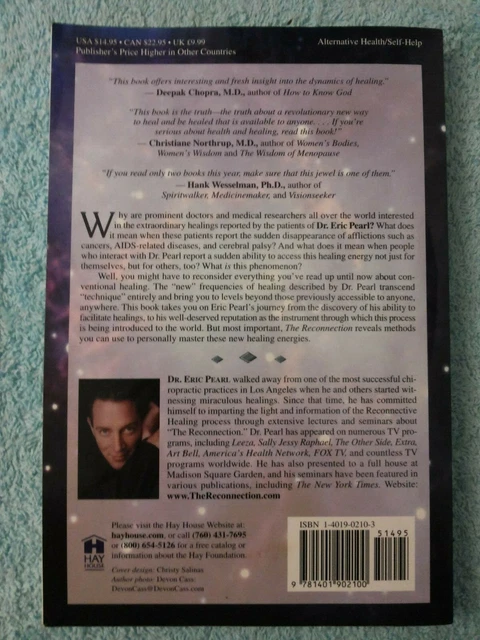 THE RECONNECTION - HEAL OTHERS, HEAL YOURSELF. by DR. ERIC PEARL. 2003 2