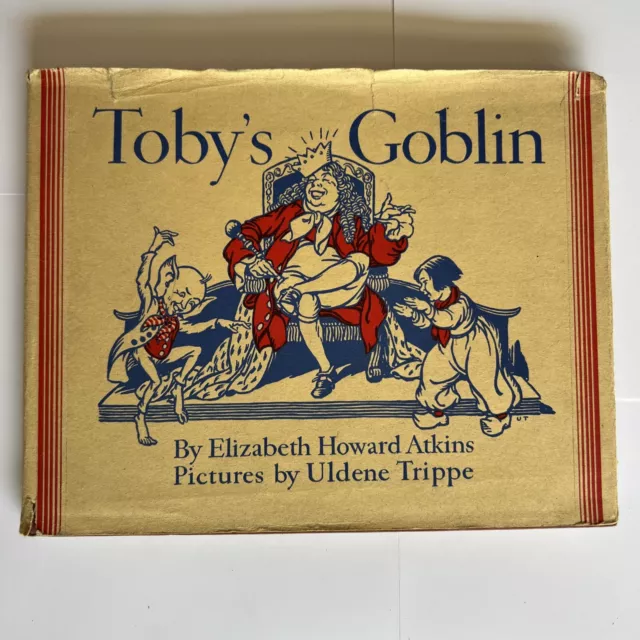 Toby's Goblin de Atkins & Trippe 1930 Rand McNally HC 1a edición. Chaqueta de polvo