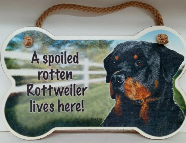 A Spoiled Rotten Rottweiler Lives Here Sign 5"x10" Wood Plaque Bone Shaped