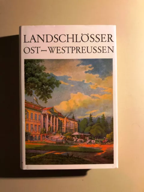 Landschlösser und Gutshäuser in Ost- und Westpreussen. Lorck, Carl E. L. von