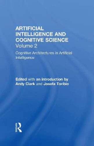 ARTIFICIAL INTELLIGENCE AND Cognitive Science: Conceptual Issues: v.2 ...