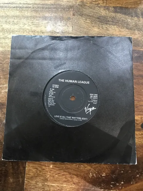 THE HUMAN LEAGUE Love Is All That Matters Vinyl 7” Single 1988
