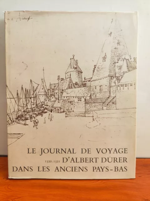 📌Le journal de voyage d'Albert Dürer dans les anciens pays- bas. 1520-1521. acc