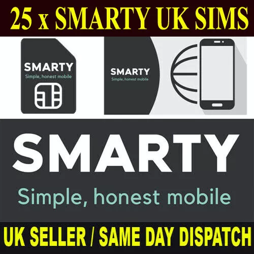 25 x New SMARTY UK SIM Cards Bulk Wholesale Joblot - Unlimited Texts & Minutes