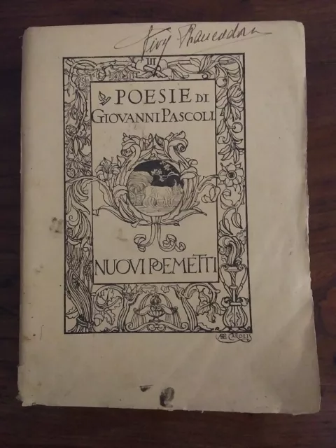 Poesie di GIOVANNI PASCOLI -NUOVI POEMETTI -Zanichelli 1911