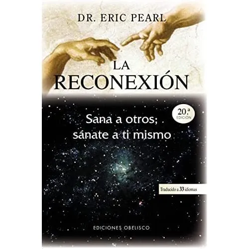 La Reconexion = The Reconnection - Paperback NEW Pearl, Eric 2009-04-17