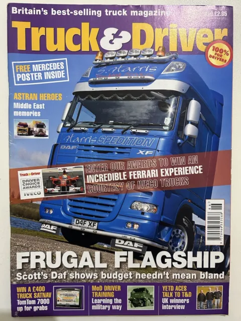 Truck & Driver June 2010 - Leyland Super Comet, DAF XF, Mercedes Actros, Astran