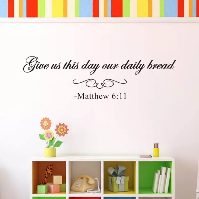 Give us This Day Our Daily Bread Matthew 6:11 Bible Scripture Christian Quote