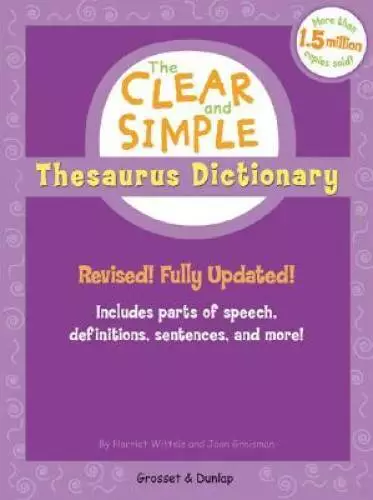 The Clear and Simple Thesaurus Dictionary: Revised! Fully Updated! - GOOD