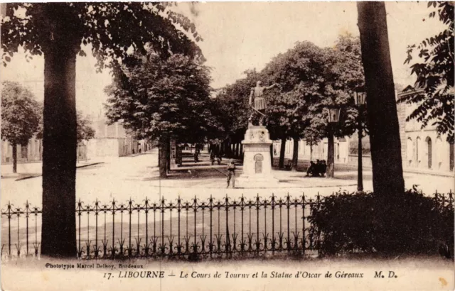CPA LIBOURNE - Le Cours de Tourny et la Statue d'Oscar de Gereaux (655338)