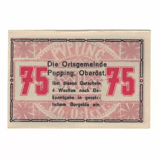 [#324211] Banknote, Austria, Pupping O.Ö. Gemeinde, 75 Heller, Eglise 1, AU(55-5