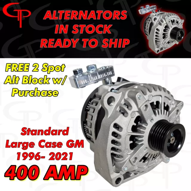 400 Amp High Output TEAM GP Alternator Heavy Duty Large Case GM 5.3l 6.0l 6.2l