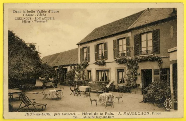 cpa JOUY SUR EURE Rue de l'ancienne Abbaye HÔTEL de la PAIX Maison A. MAUBUCHON