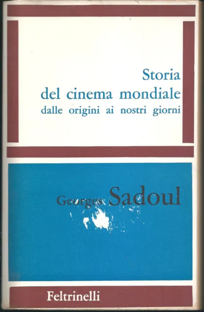 Storia del cinema mondiale dalle origini ai nostri giorni Sadoul Feltrinelli '64