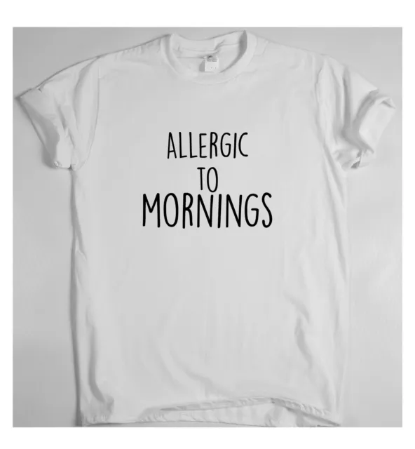 T-shirt da donna divertenti da uomo slogan t-shirt novità umorismo top allergico al mattino