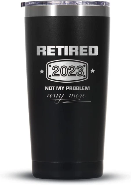 2023 Retirement Gifts for Men and Women, Funny Retired 2023 Not My Problem