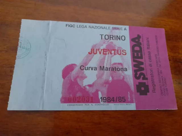 Raro Biglietto Stadio Ticket Football Calcio Derby Juventus Torino 1984 1985