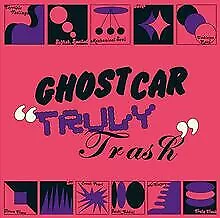 Truly Trash de Ghost Car | CD | état très bon