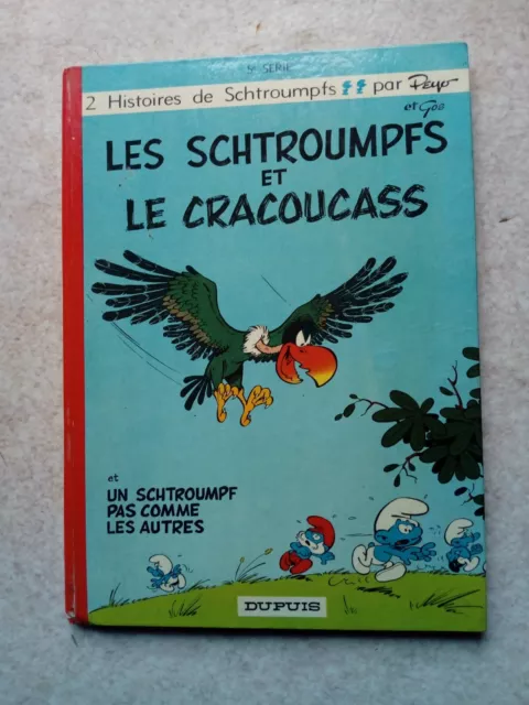 Peyo - Les Schtroumpfs  5 - EO - Les Schtroumpfs et le Cracoucass - 1969 - TB