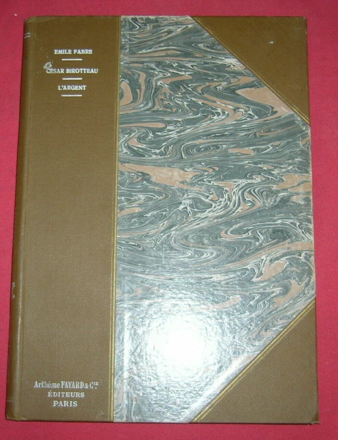 CESAR BIROTTEAU - L'ARGENT / FABRE / MODERN-THEATRE ARTHEME FAYARD / Ref 00921a