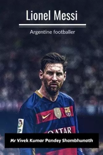 Vivek Kumar Pandey Lionel Messi (Poche)