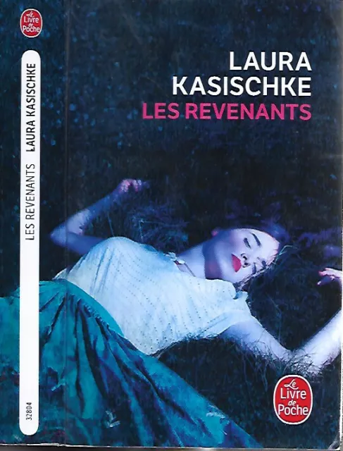 Laura KASISCHKE--les revenants--le Livre de Poche thriller