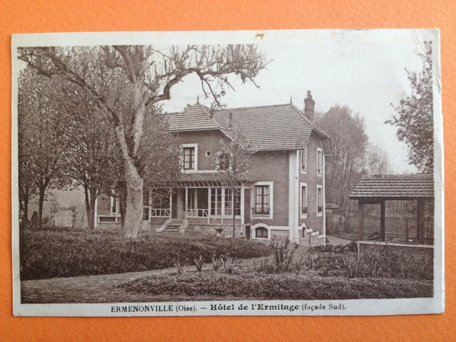 cpa 60 - ERMENONVILLE Oise HÔTEL de l'HERMITAGE façade Sud en 1928