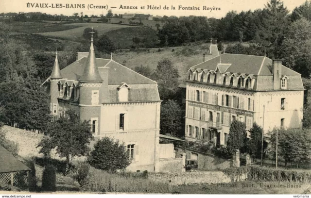 11670 cpa 23 Evaux les Bains - Annexe et Hôtel de la Fontaine Royère