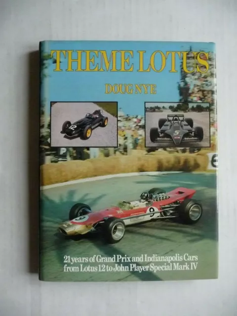 LOTUS.  Theme Lotus. 21 Years of Racing Cars. 1978.  by Doug Nye. Ex-library.