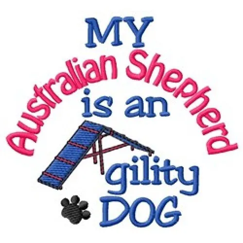 My Australian Shepherd is An Agility Dog Long-Sleeved T-Shirt DC1730L