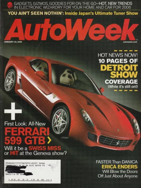 AutoWeek Jan 23, 2006 - Ferrari 599 GTB -  Erica Enders - Audi A3 - Moon 6-50