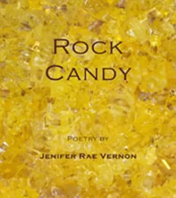 Rock Candy by Jenifer Rae Vernon (English) Paperback Book