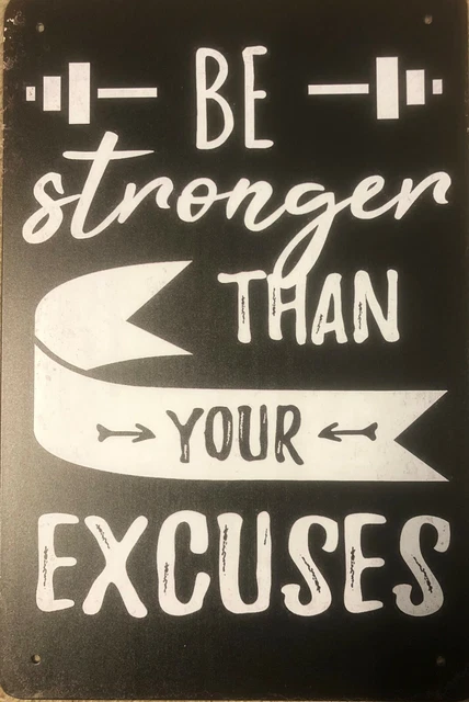 Be stronger than your excuses targa palestra targa in lamiera targa in metallo manubri