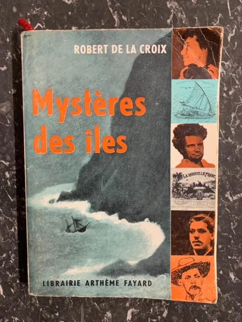 Robert De La Croix: Mystères Des Iles/ Arthème Fayard, 1958