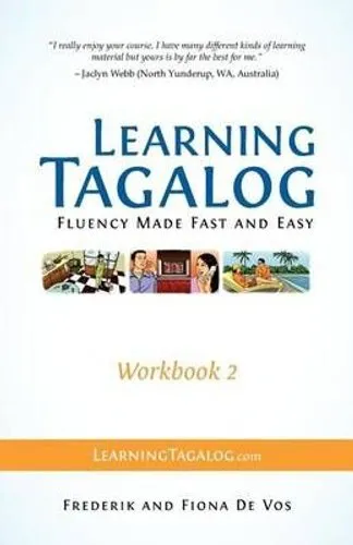 Learning Tagalog - Fluency Made Fast and Easy - Workbook 2 (Boo... 9783902909015
