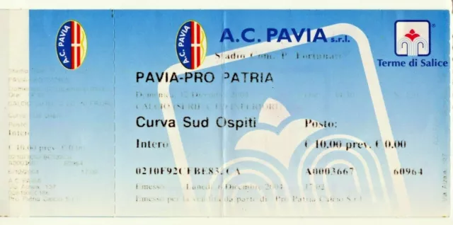 VINTAGE 2004 BIGLIETTO STADIO CALCIO  serie C  PAVIA vs PRO PATRIA