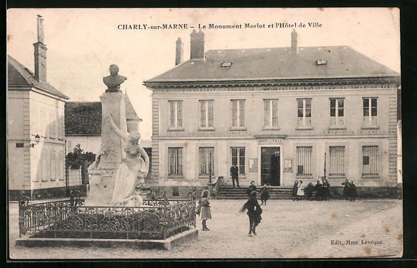 CPA Charly-sur-Marne, Le Monument Morlot et l´Hotel de Ville 1916