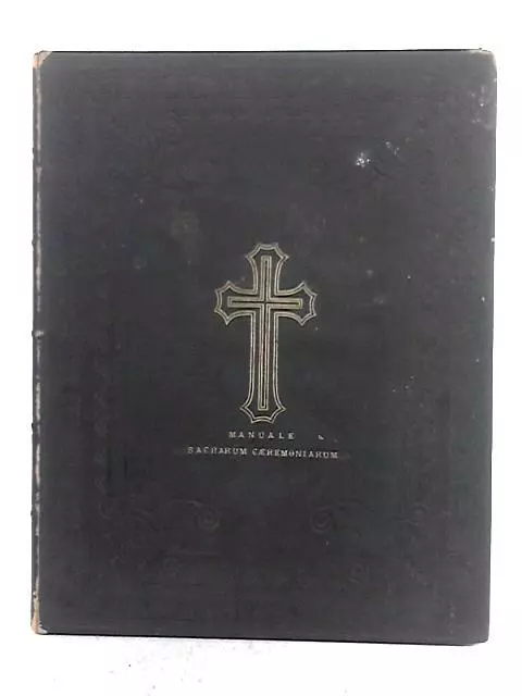 Manuale Sacrarum Caeremoniarum (Rev D. Laurentius Forde - 1856) (ID:62260)